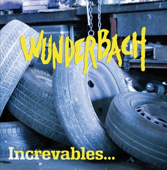 Wunderbach: Increvables CD